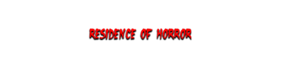 Residence of Horror